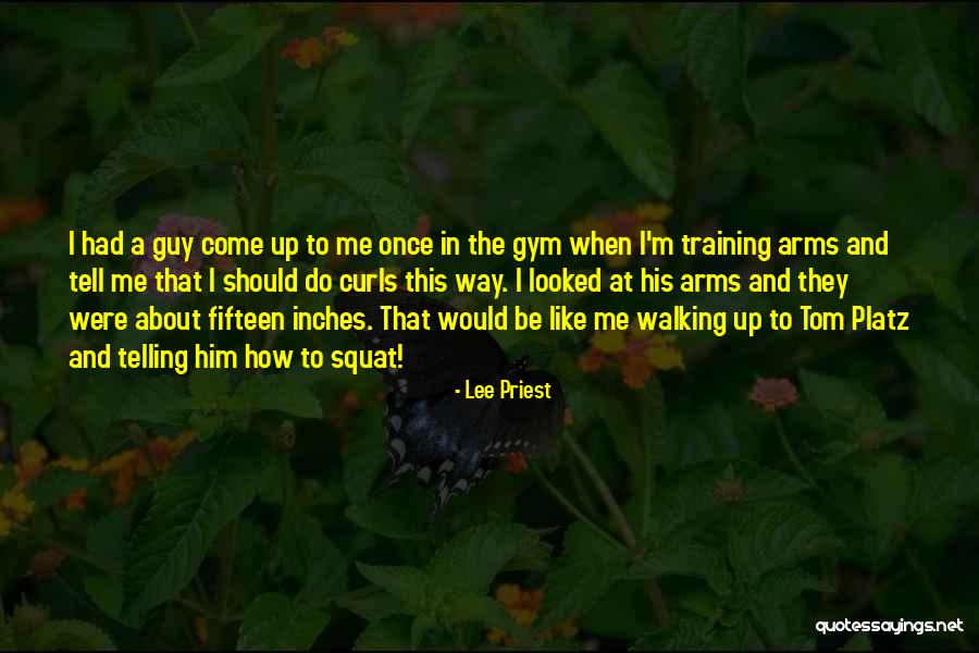 Useta Quotes By Lee Priest Useta Quotes By Lee Priest