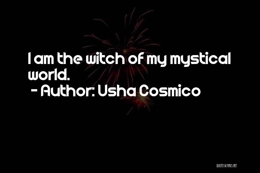 Usha Cosmico Quotes 832499