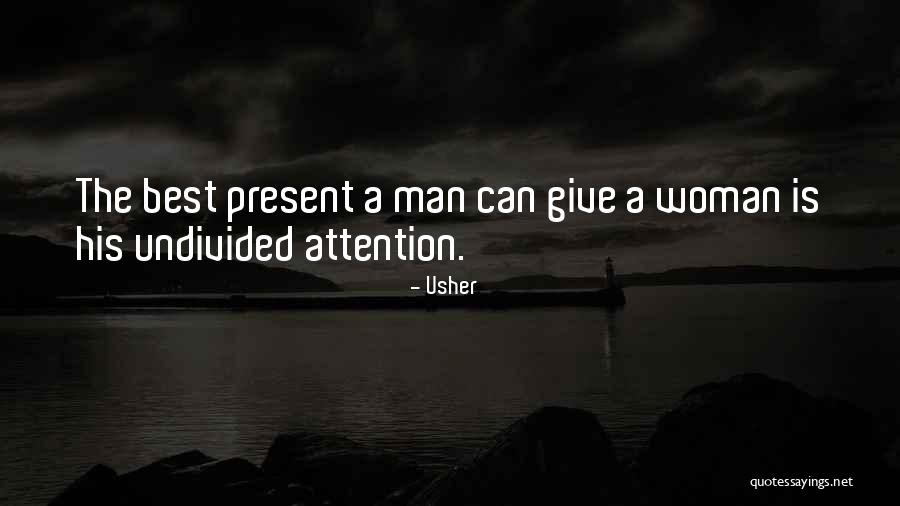 Usher Quotes 1467507 Usher Quotes 1467507