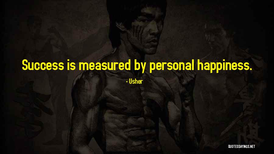 Usher Quotes 1643156 Usher Quotes 1643156