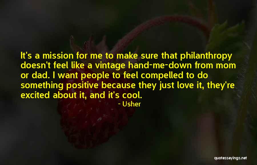 Usher Quotes 2024252 Usher Quotes 2024252