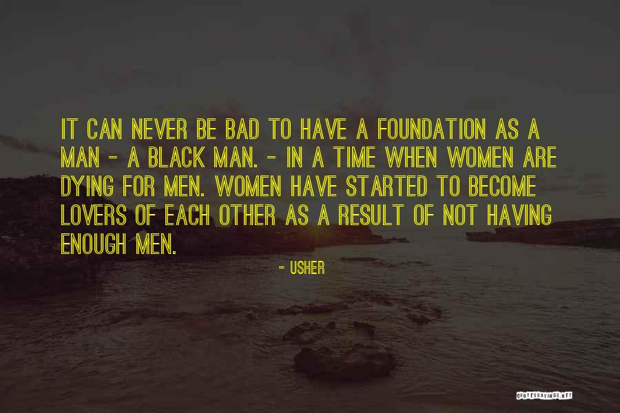 Usher Quotes 230690 Usher Quotes 230690