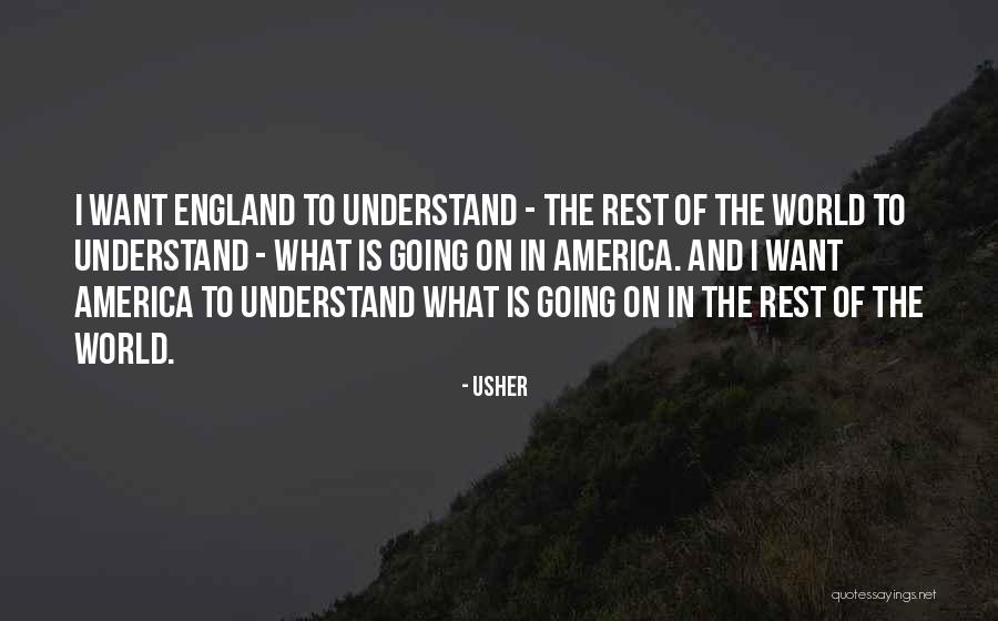 Usher Quotes 478429 Usher Quotes 478429