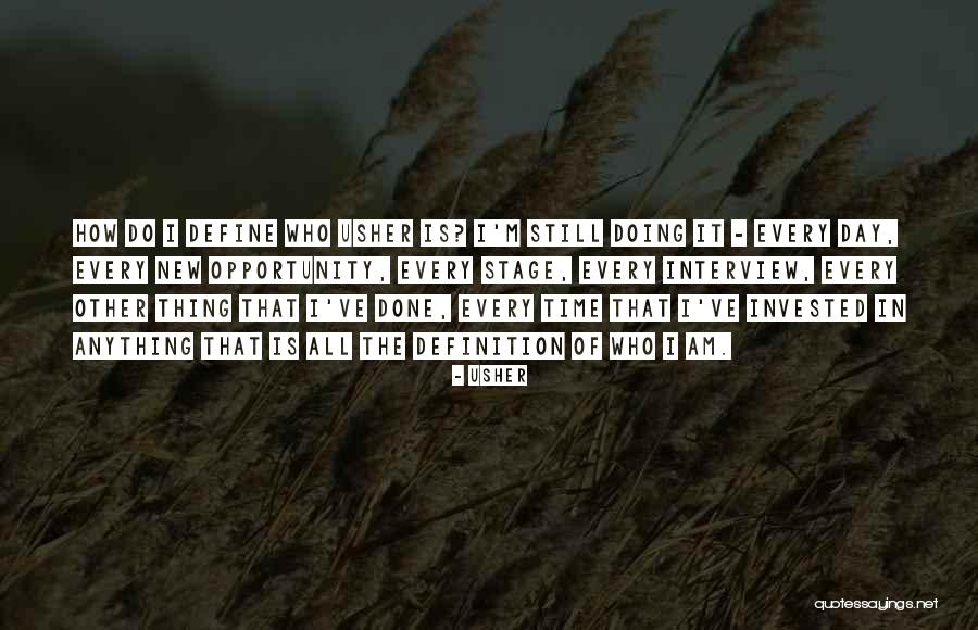 Usher Quotes 555653 Usher Quotes 555653