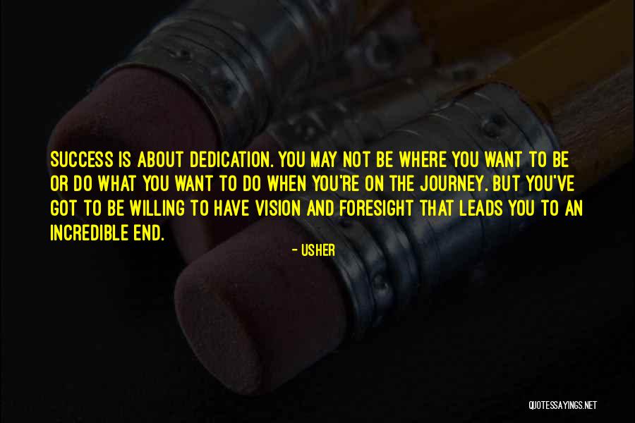 Usher Quotes 600838 Usher Quotes 600838