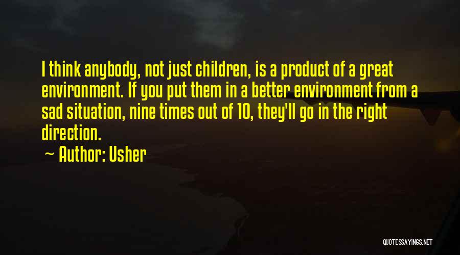 Usher Quotes 616370