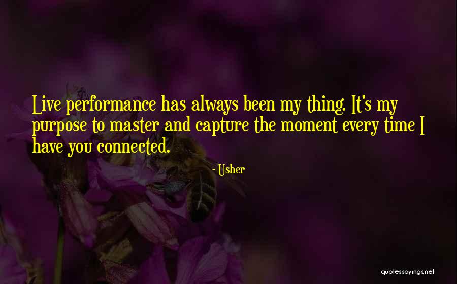 Usher Quotes 689344 Usher Quotes 689344
