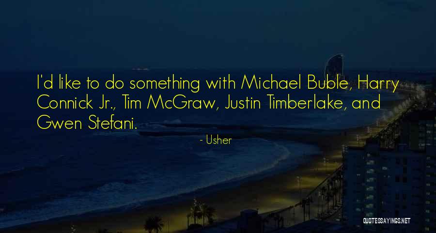 Usher Quotes 81836