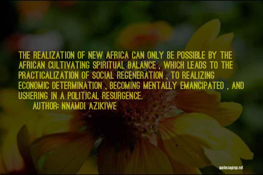 Ushering Quotes By Nnamdi Azikiwe