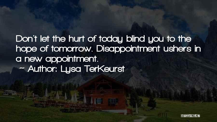 Ushers Quotes By Lysa TerKeurst