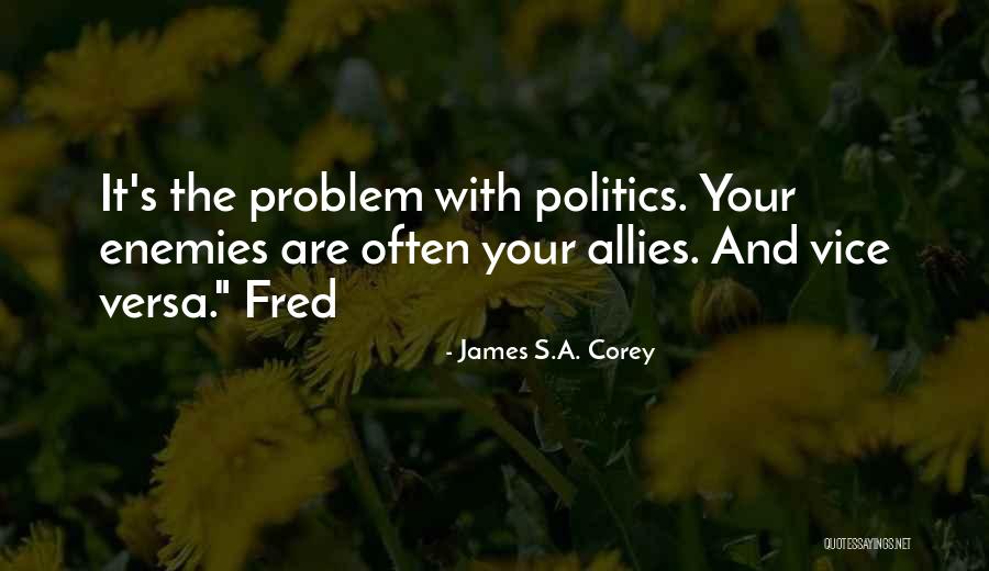 Ushuluddin Quotes By James S.A. Corey Ushuluddin Quotes By James S.A. Corey