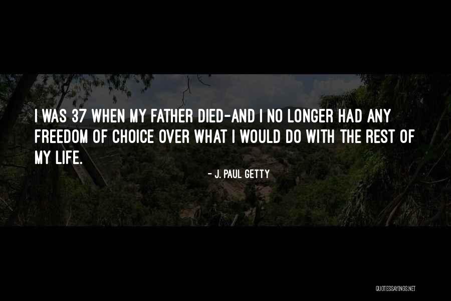 Usi Quotes By J. Paul Getty Usi Quotes By J. Paul Getty