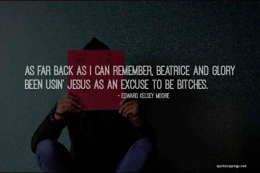 Usin Quotes By Edward Kelsey Moore Usin Quotes By Edward Kelsey Moore