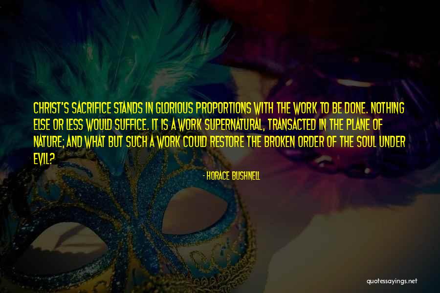 Usin Quotes By Horace Bushnell Usin Quotes By Horace Bushnell