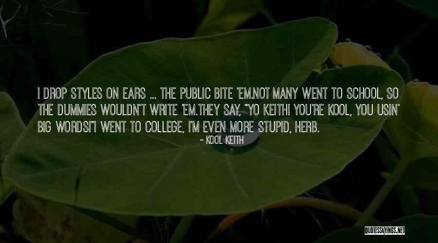 Usin Quotes By Kool Keith Usin Quotes By Kool Keith