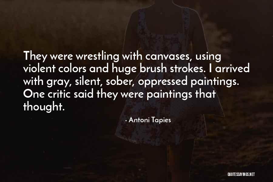 Using Color Quotes By Antoni Tapies Using Color Quotes By Antoni Tapies