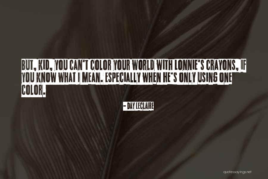 Using Color Quotes By Day Leclaire Using Color Quotes By Day Leclaire