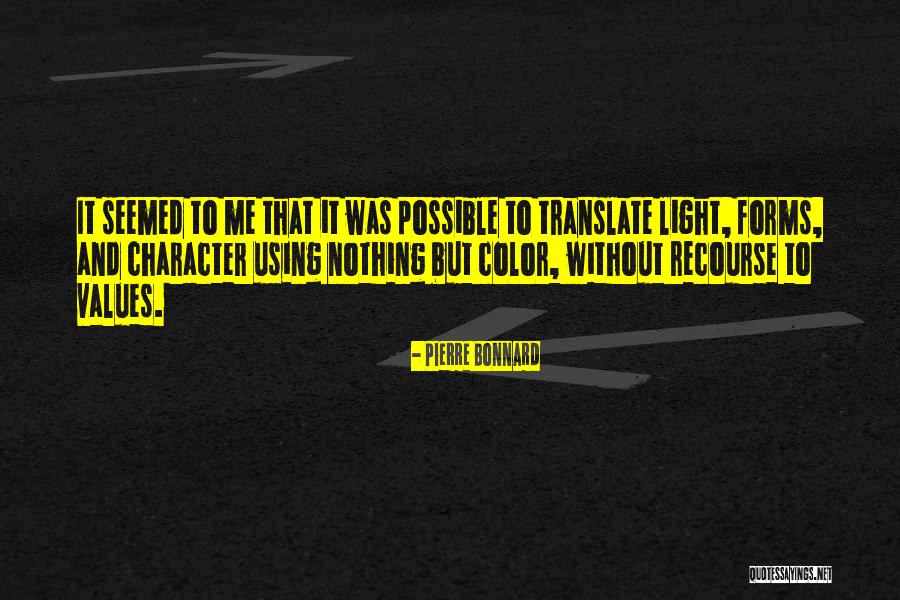 Using Color Quotes By Pierre Bonnard Using Color Quotes By Pierre Bonnard