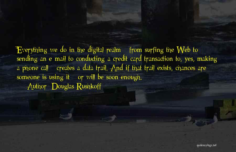 Using Data Quotes By Douglas Rushkoff