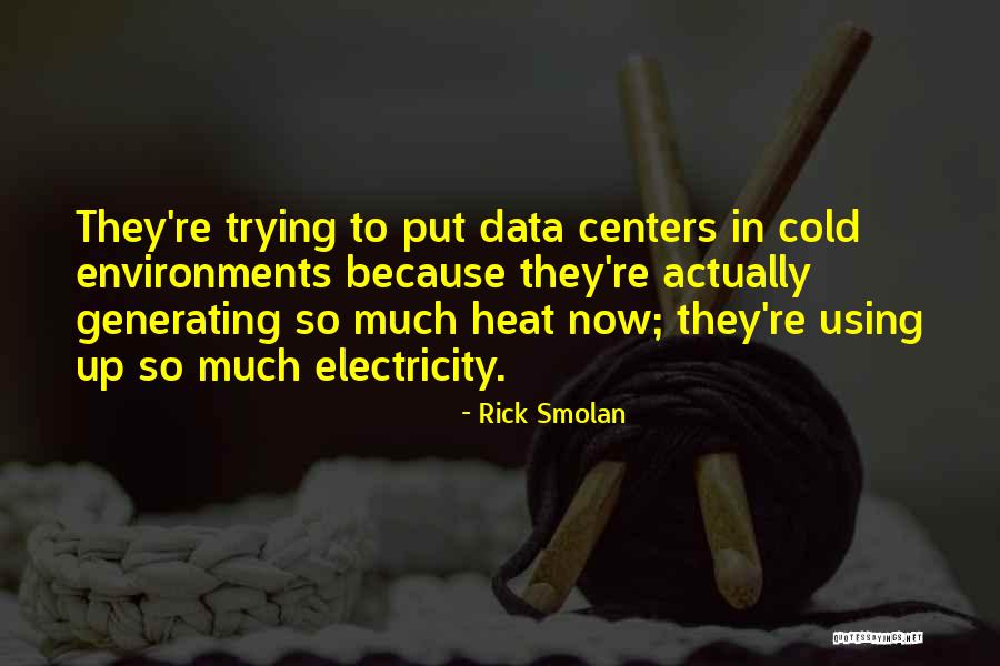 Using Data Quotes By Rick Smolan