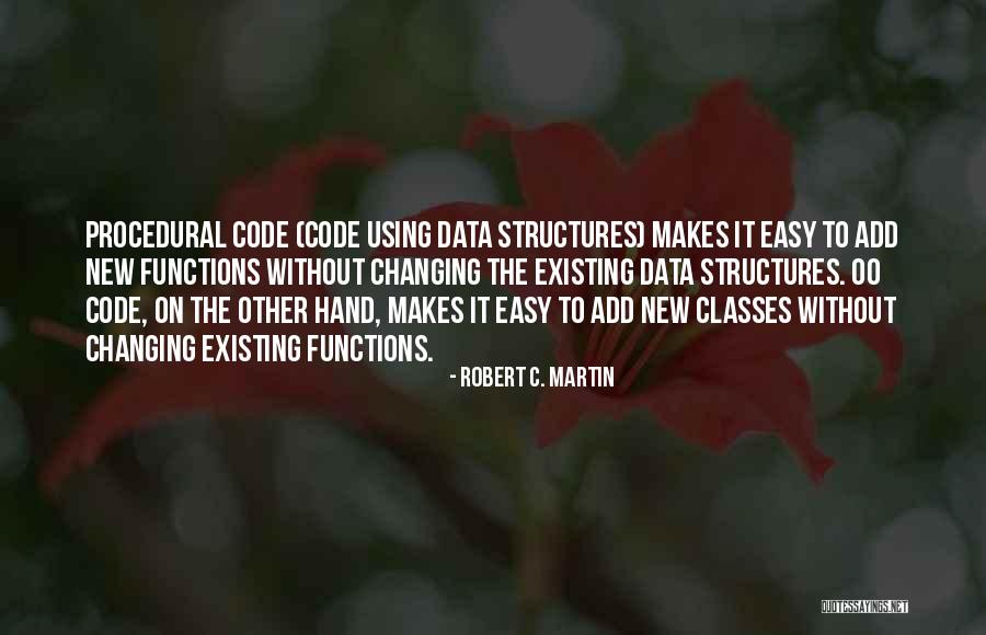 Using Data Quotes By Robert C. Martin