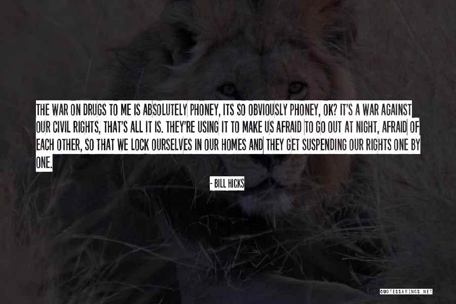 Using Drugs Quotes By Bill Hicks