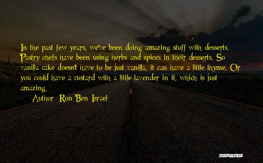 Using Herbs Quotes By Ron Ben-Israel