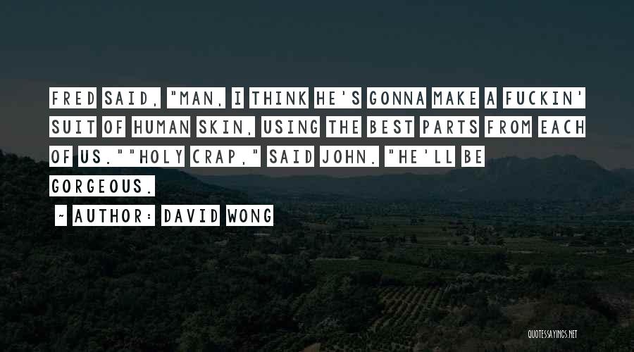 Using Humour Quotes By David Wong