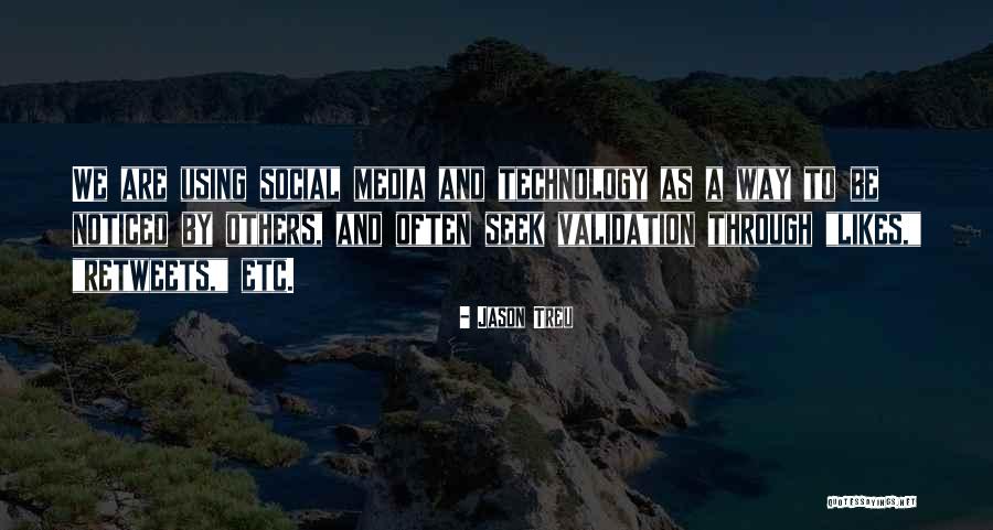 Using Media Quotes By Jason Treu Using Media Quotes By Jason Treu