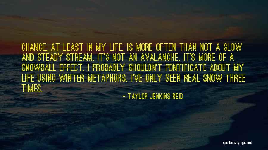 Using Metaphors Quotes By Taylor Jenkins Reid Using Metaphors Quotes By Taylor Jenkins Reid
