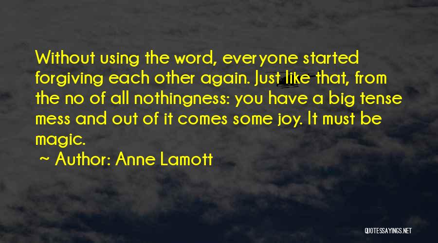 Using Past Tense Quotes By Anne Lamott