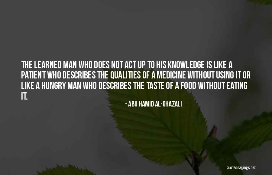 Using Quotes By Abu Hamid Al-Ghazali Using Quotes By Abu Hamid Al-Ghazali