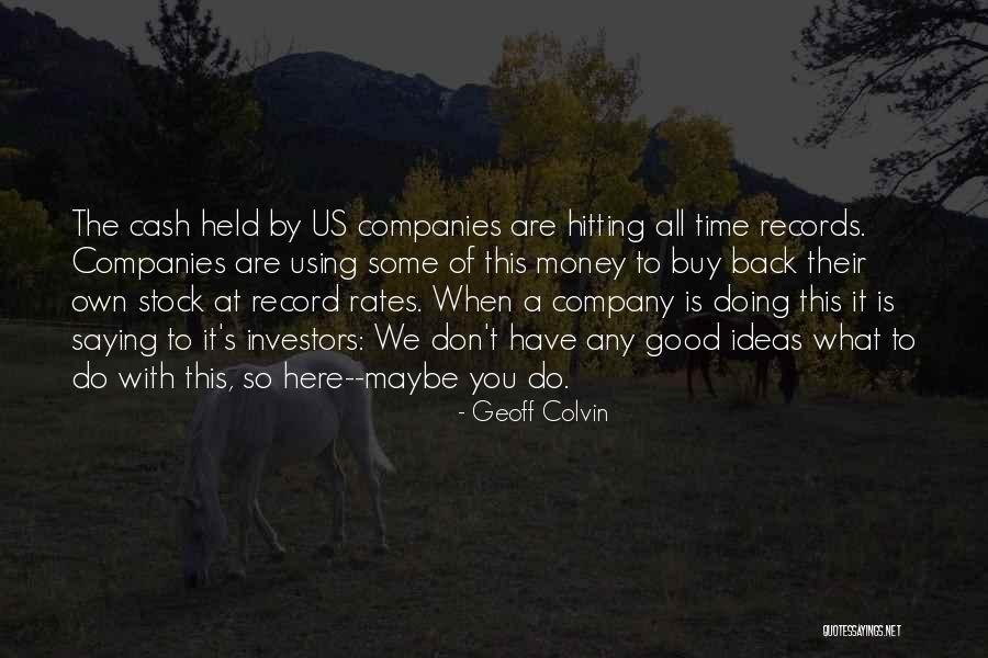 Using Quotes By Geoff Colvin Using Quotes By Geoff Colvin