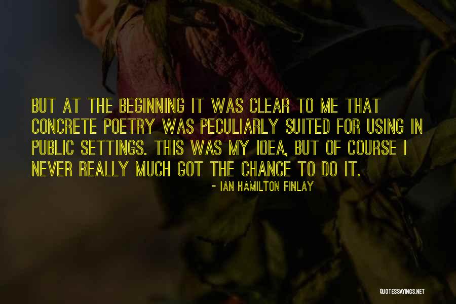 Using Quotes By Ian Hamilton Finlay Using Quotes By Ian Hamilton Finlay