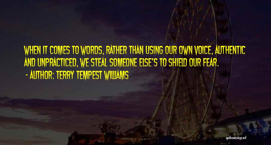 Using Someone Quotes By Terry Tempest Williams