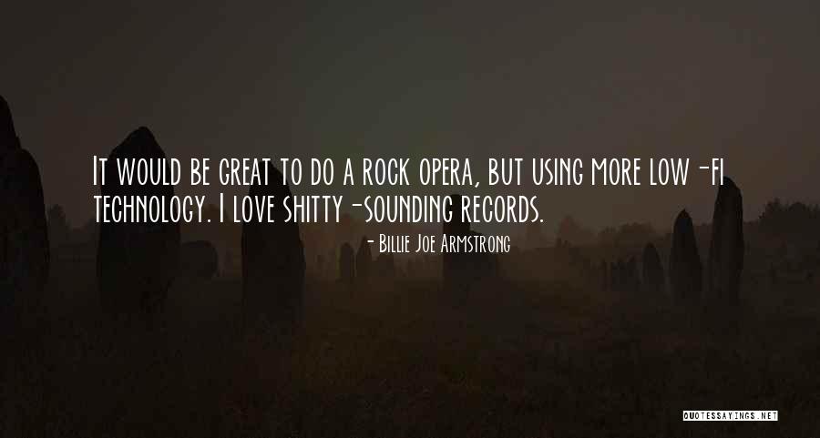 Using Technology Quotes By Billie Joe Armstrong Using Technology Quotes By Billie Joe Armstrong