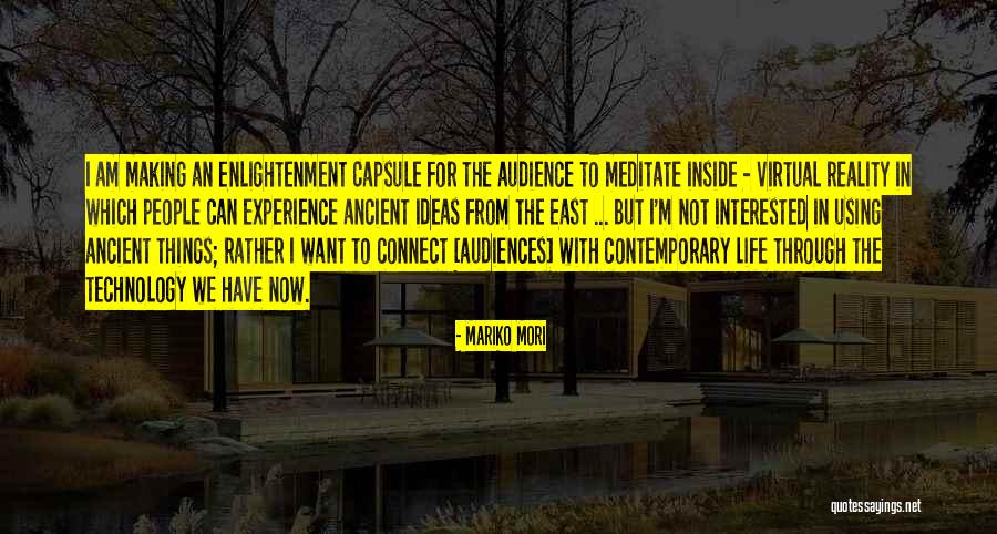 Using Technology Quotes By Mariko Mori Using Technology Quotes By Mariko Mori