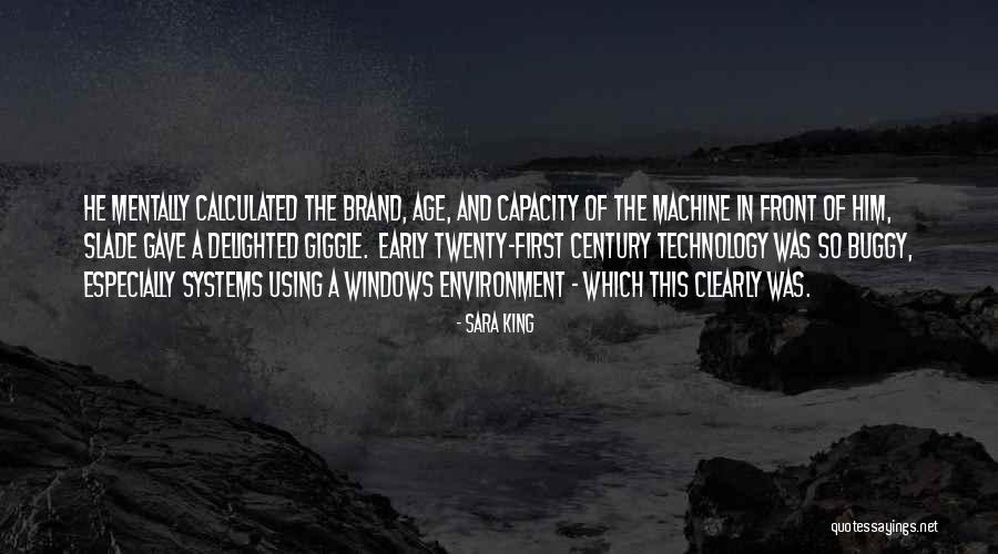 Using Technology Quotes By Sara King Using Technology Quotes By Sara King