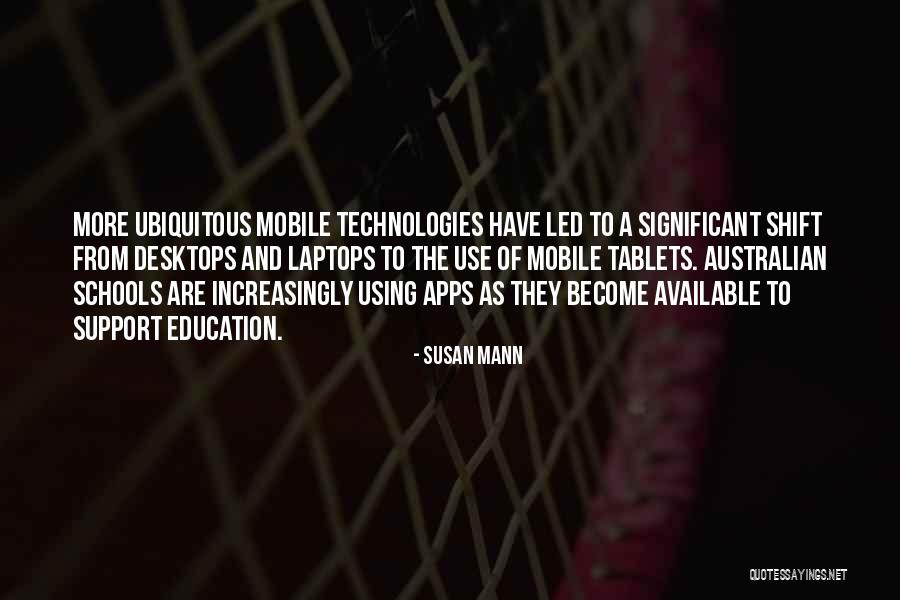 Using Technology Quotes By Susan Mann Using Technology Quotes By Susan Mann
