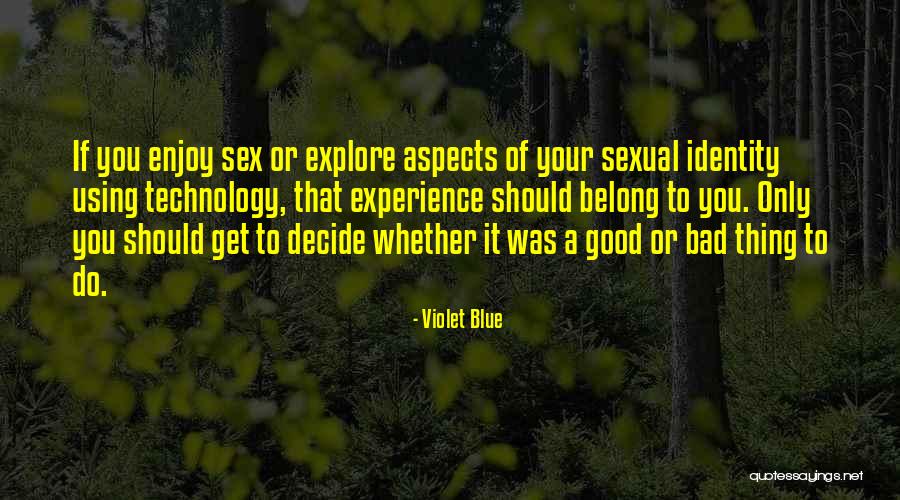 Using Technology Quotes By Violet Blue Using Technology Quotes By Violet Blue