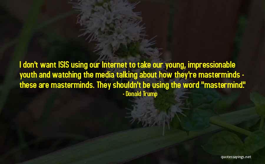 Using The Media Quotes By Donald Trump Using The Media Quotes By Donald Trump