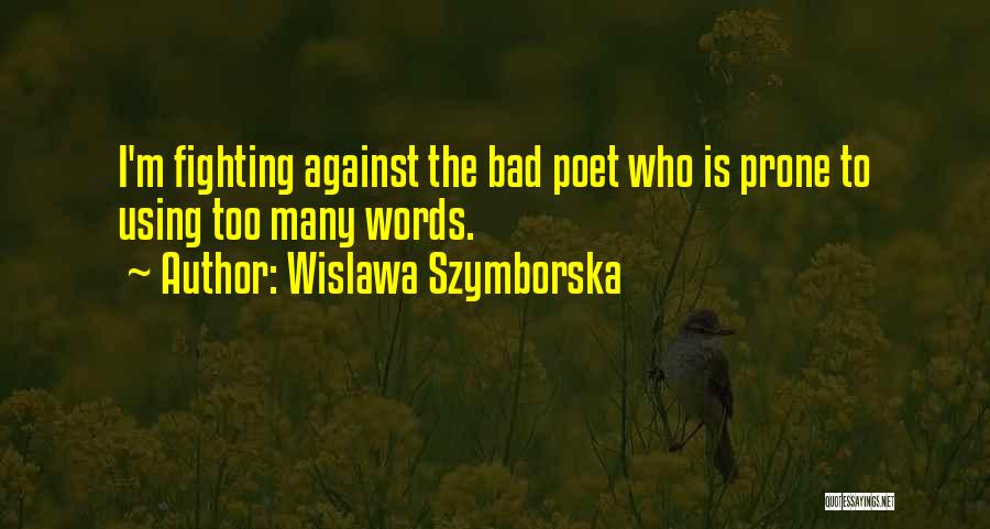 Using Too Many Quotes By Wislawa Szymborska