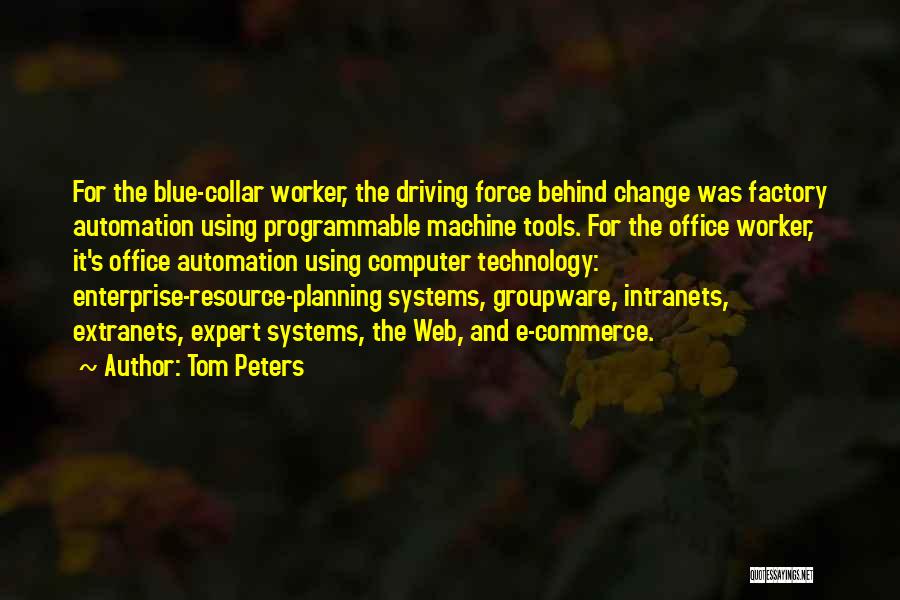Using Tools Quotes By Tom Peters