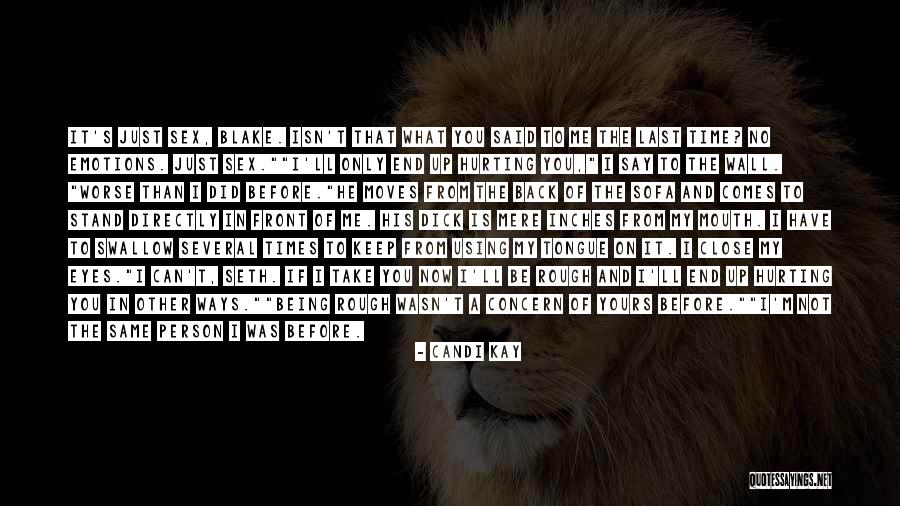 Using What You Have Quotes By Candi Kay Using What You Have Quotes By Candi Kay