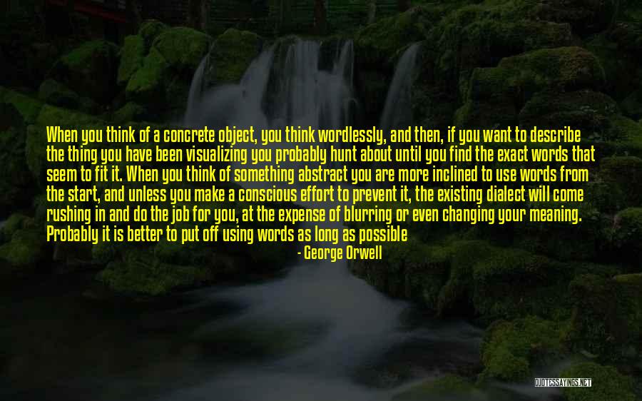 Using What You Have Quotes By George Orwell Using What You Have Quotes By George Orwell