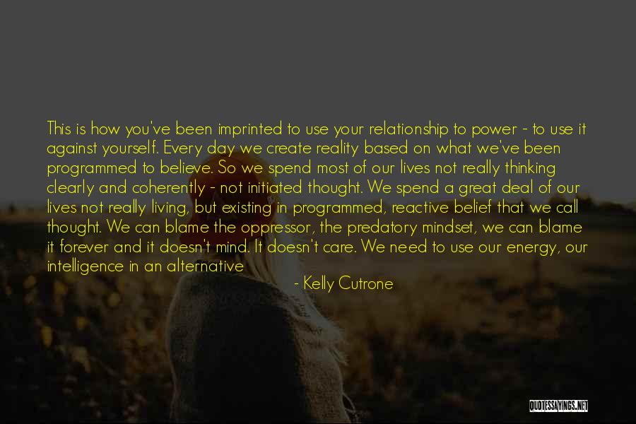 Using What You Have Quotes By Kelly Cutrone