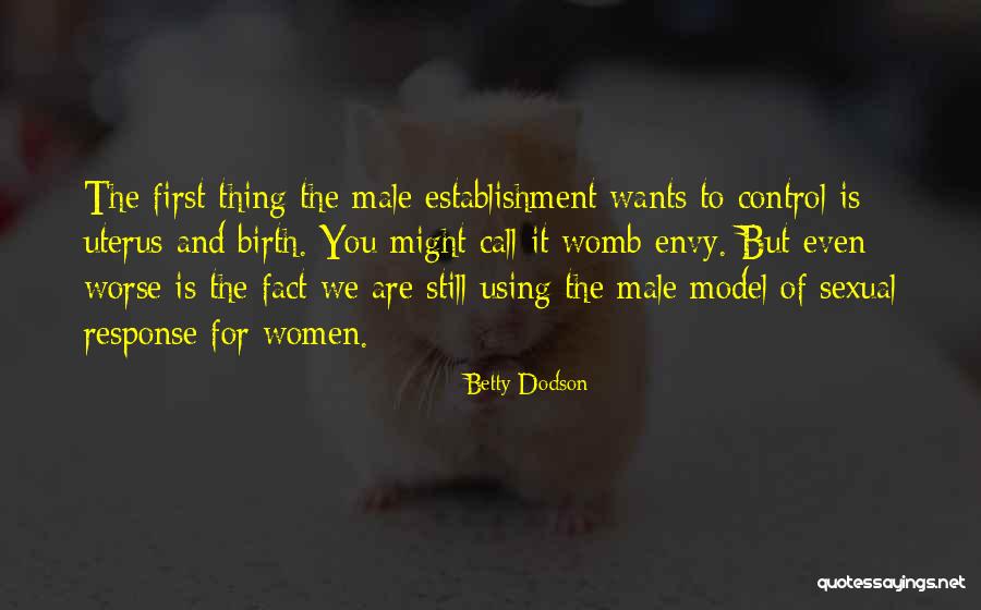 Using Women Quotes By Betty Dodson Using Women Quotes By Betty Dodson