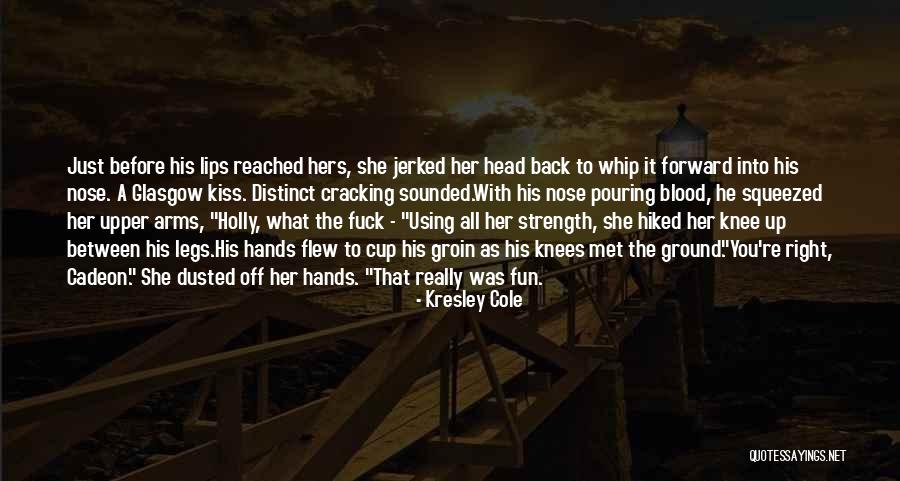 Using Women Quotes By Kresley Cole Using Women Quotes By Kresley Cole