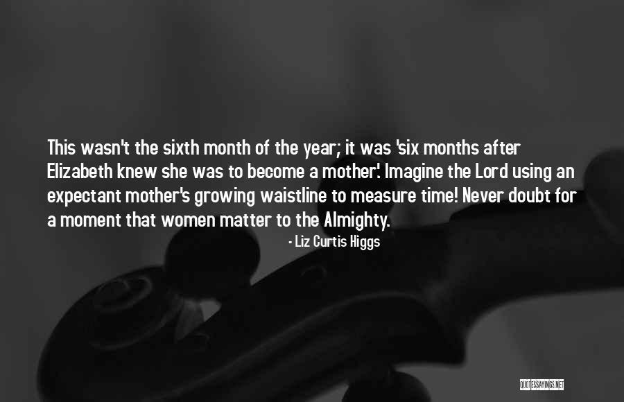 Using Women Quotes By Liz Curtis Higgs Using Women Quotes By Liz Curtis Higgs