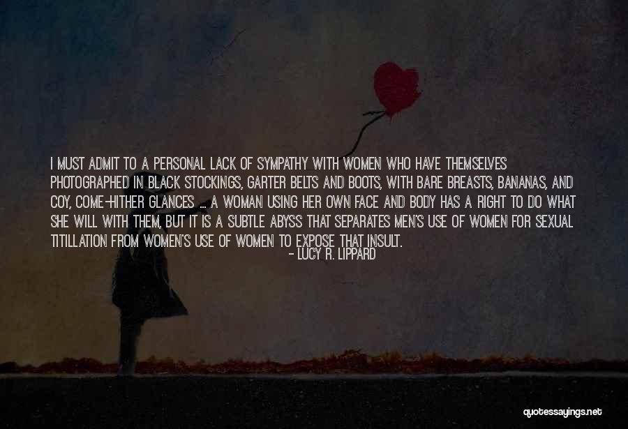 Using Women Quotes By Lucy R. Lippard Using Women Quotes By Lucy R. Lippard